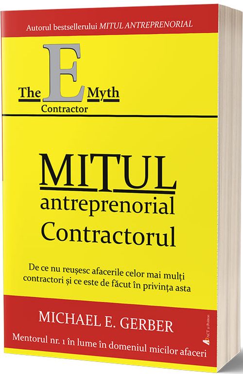 Mitul anteprenorial. Contractorul