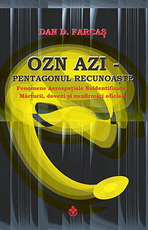 OZN azi. Pentagonul recunoaste