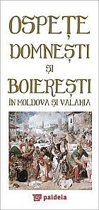 Ospete domnesti si boieresti in Moldova si Valahia