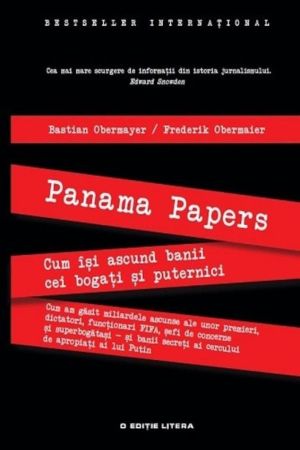 Panama Papers. Cum isi ascund banii cei bogati si puternici