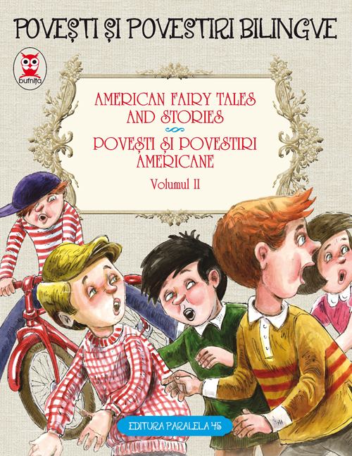 Povesti si povestiri americane. American fairy tales and stories volumul 2