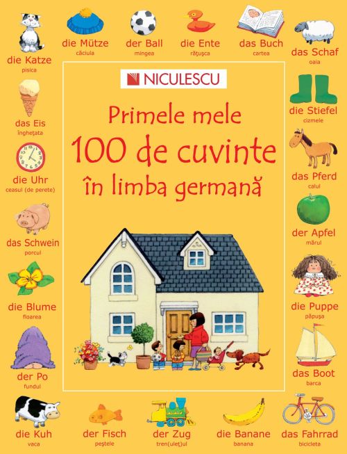 Primele mele 100 de cuvinte in limba germana