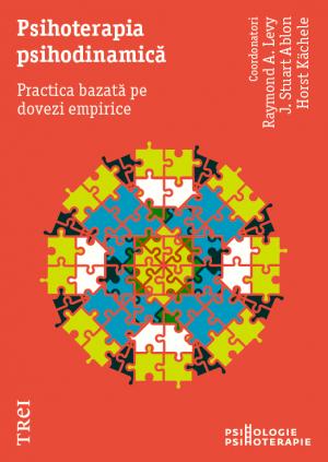 Psihoterapia psihodinamica. Practica bazata pe dovezi empirice