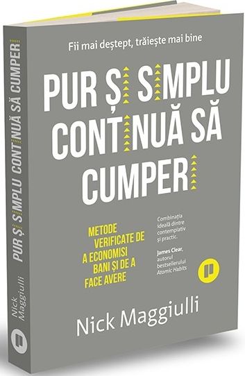 Pur și simplu continuă să cumperi