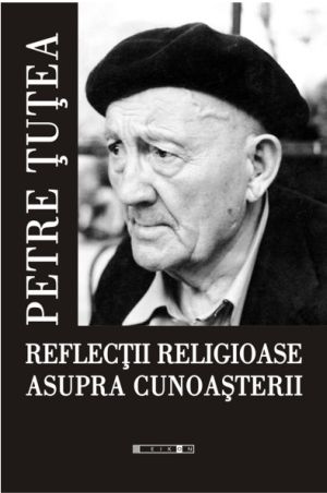 Reflectii religioase asupra cunoasterii