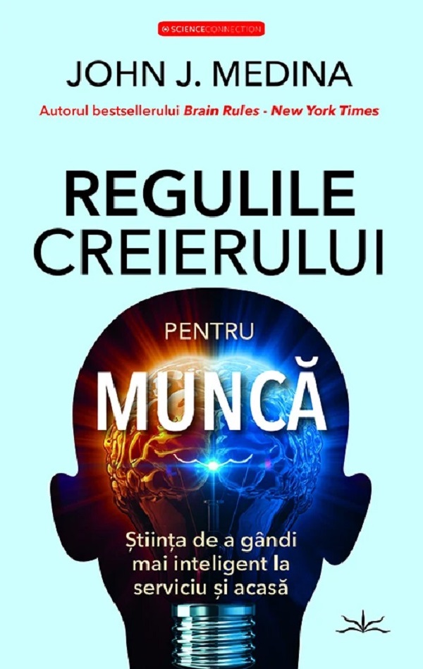 Regulile creierului pentru munca