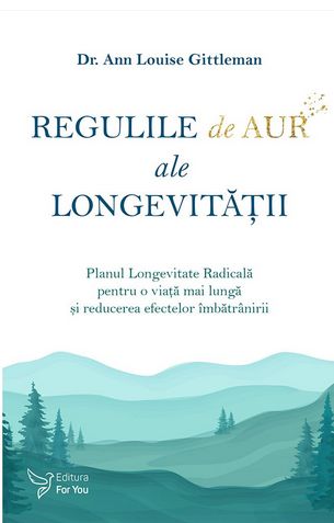 Regulile de aur ale longevității