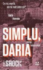 Simplu, Daria