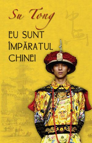 Eu sunt Imparatul Chinei