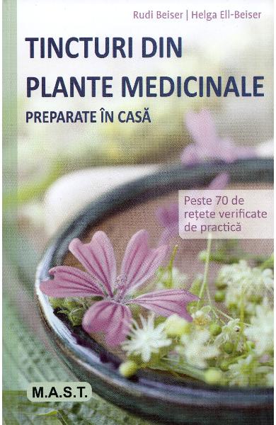 Tincturi din plante medicinale preparate in casa