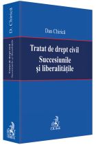 Tratat de drept civil. Succesiunile si liberalitatile