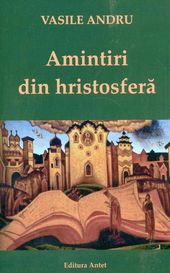 Amintiri din hristosfera