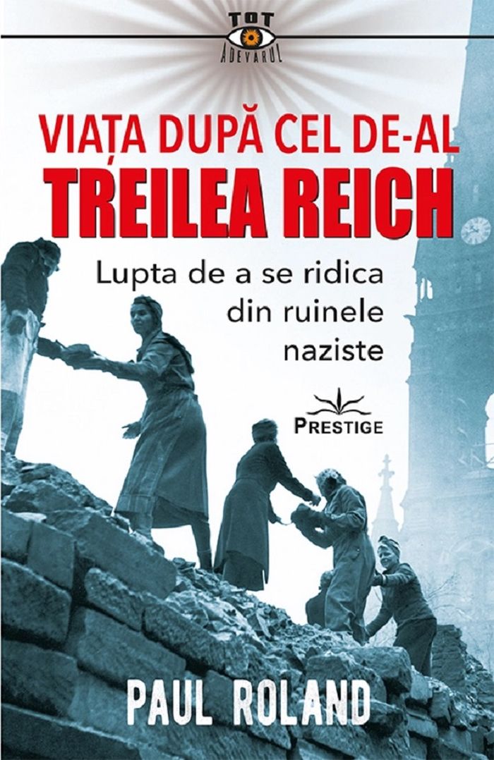 Viata dupa cel de-al Treilea Reich