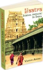 Yaatra. Jurnal initiatic in India