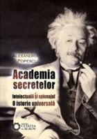 Academia secretelor. Intelectualii si spionajul