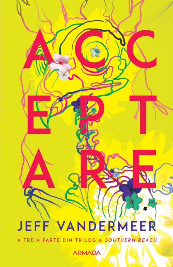 Acceptare. Trilogia Southern Reach