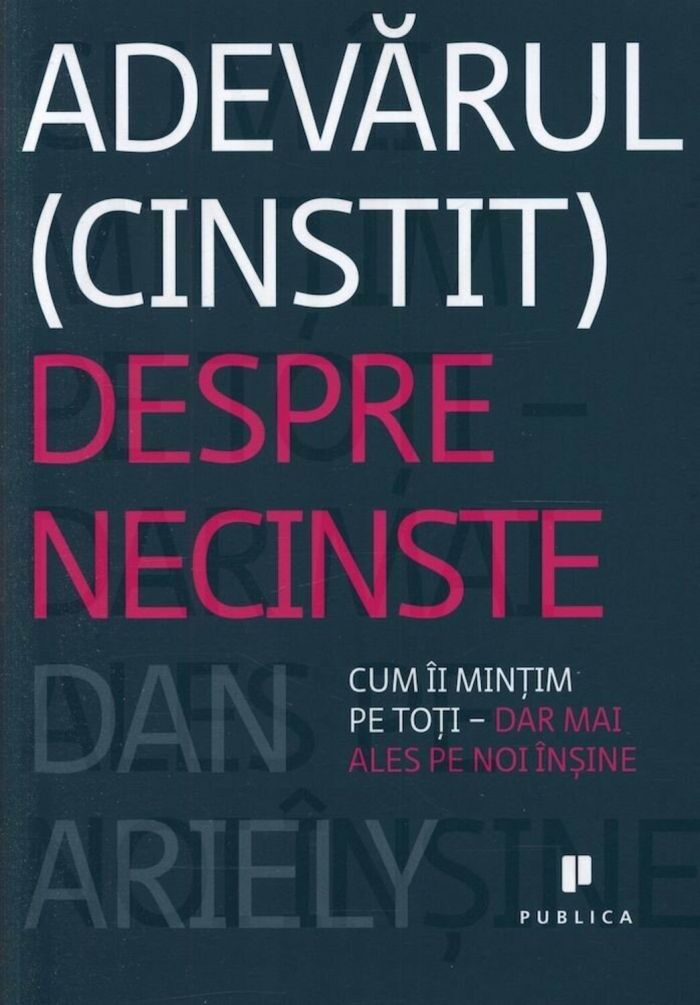 Adevarul cinstit despre necinste