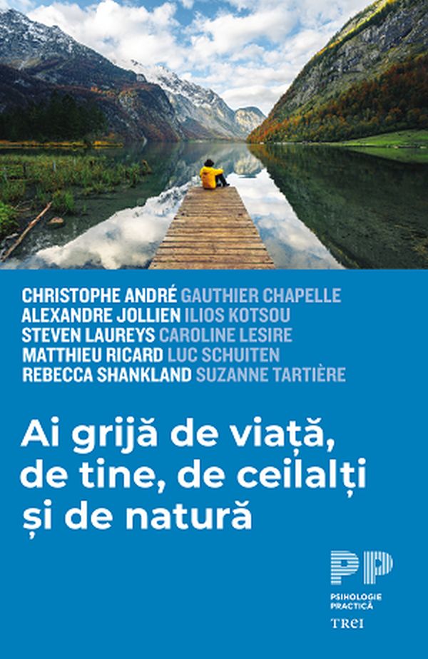 Ai grija de viata, de tine, de ceilalti si de natura