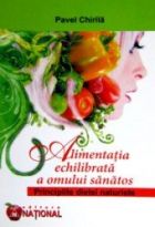 Alimentatia echilibrata a omului sanatos