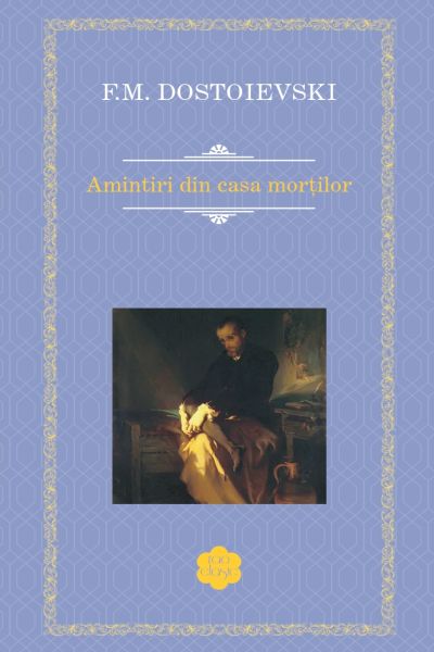 Amintiri din Casa mortilor