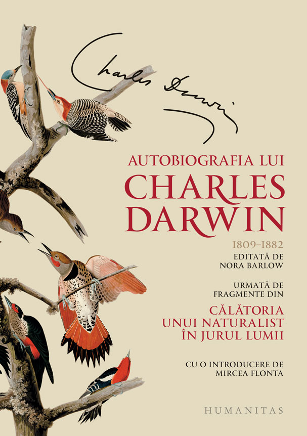 Autobiografia lui Charles Darwin. Calatoria unui naturalist in jurul lumii. 