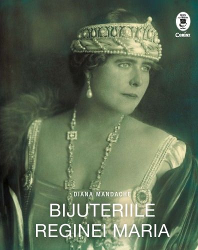 Bijuteriile Reginei Maria