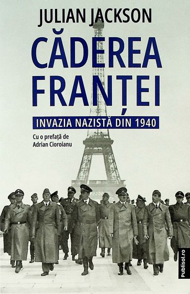 Caderea Frantei. Invazia nazista din 1940