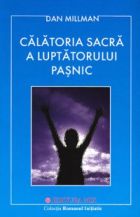 Calatoria sacra a luptatorului pasnic