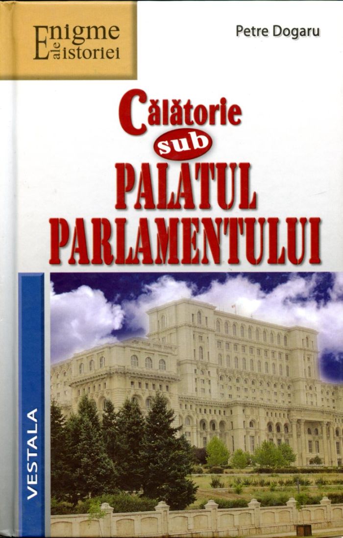 Calatorie sub Palatul Parlamentului