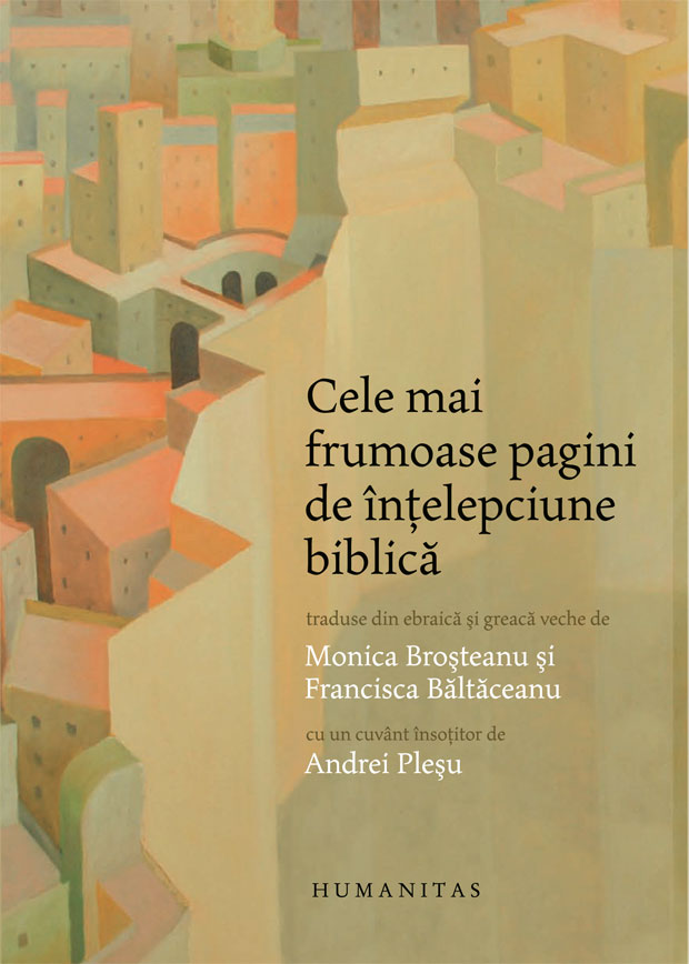 Cele mai frumoase pagini de intelepciune biblica