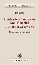 Contractele bancare in Noul Cod civil art. 2184 - 2194, art. 2279 - 2494