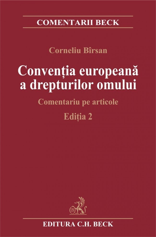 Conventia europeana a drepturilor omului. Comentariu pe articole. Editia 2