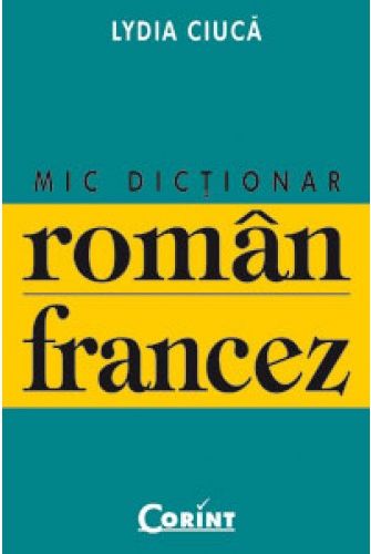 Mic dictiona francez roman