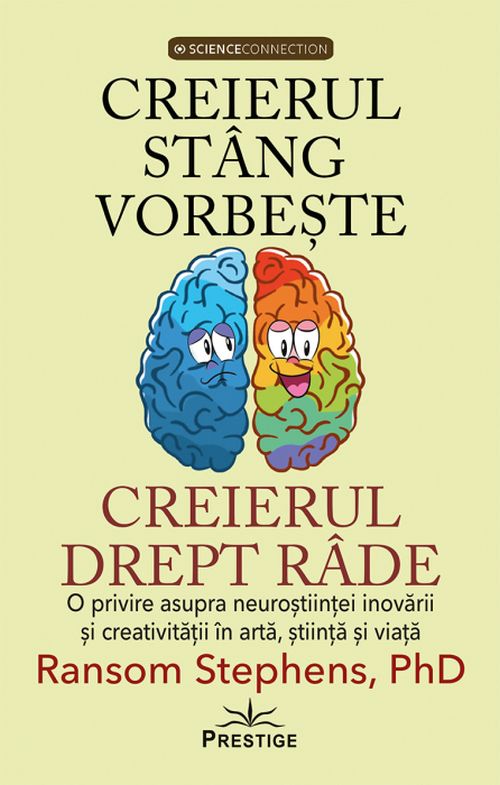 Creierul stâng vorbește, creierul drept râde 