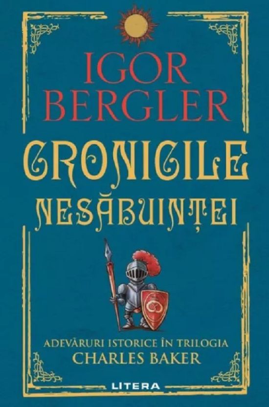 Cronicile nesabuintei. Adevaruri istorice in trilogia Charles Baker