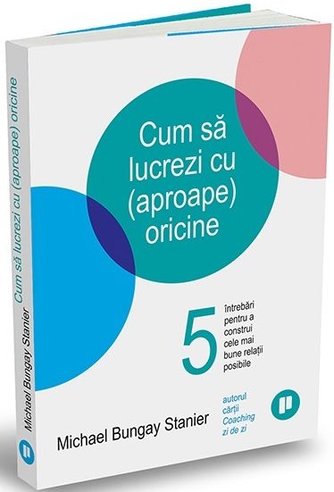 Cum să lucrezi cu (aproape) oricine