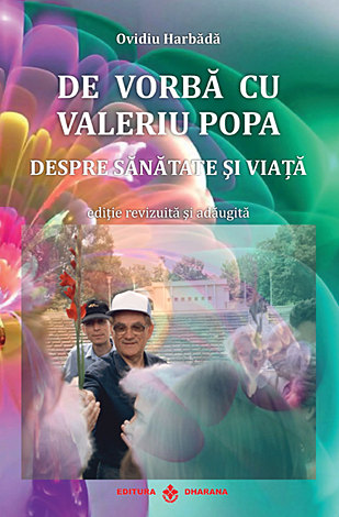 De vorba cu Valeriu Popa despre sanatate si viata