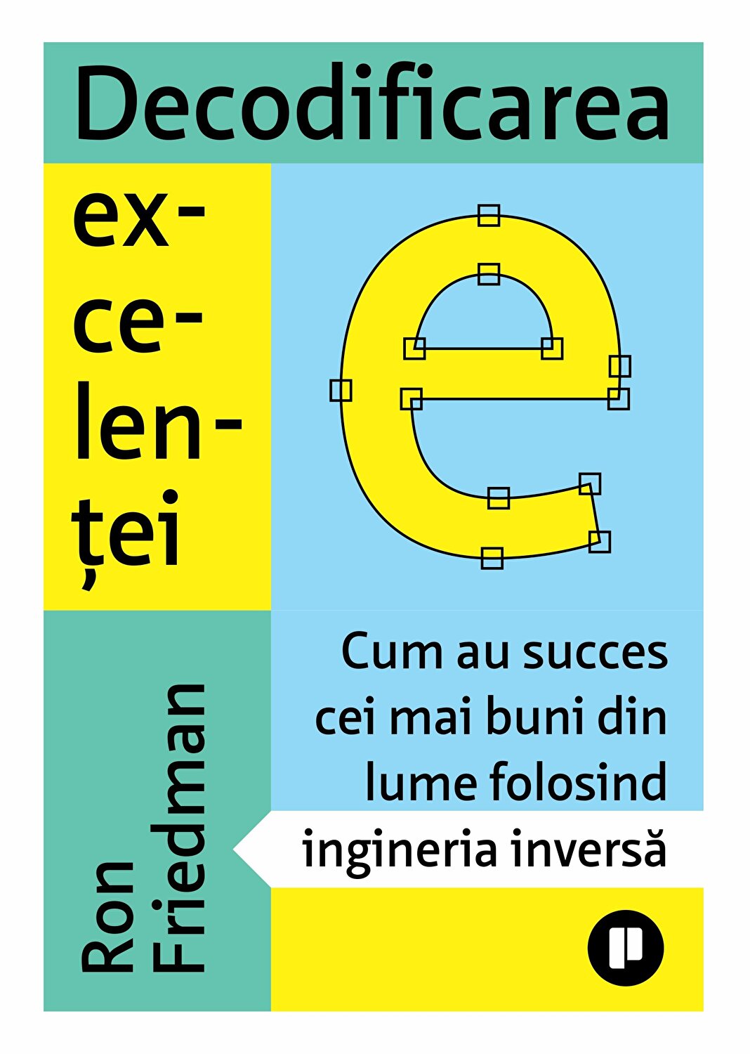 Decodificarea excelenței