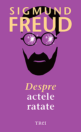 Freud despre actele ratate