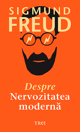 Freud despre nervozitatea moderna