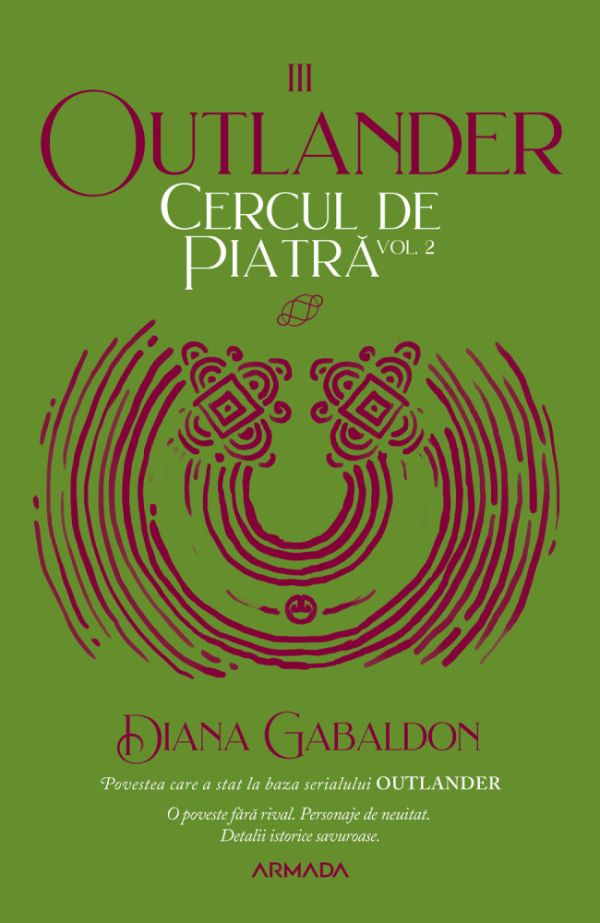 Cercul de Piatra vol. 2. Seria Outlander III