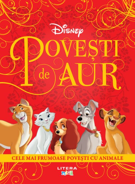 Disney. Povesti de aur. Cele mai frumoase povesti cu animale