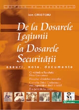 De la dosarele Legiunii la dosarele Secu