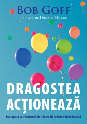 Dragostea actioneaza