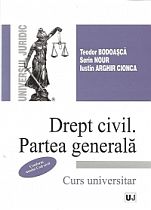 Drept civil. Partea generala. Conform noului Cod Civil