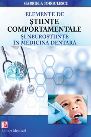 Elemente de stiinte comportamentale si neurostiinte in medicina dentara