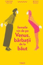 Femeile vin de pe Venus, barbatii de la baut