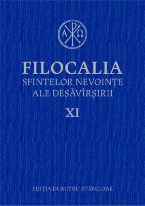 Filocalia sfintelor nevointe ale desavarsirii, volumul 11