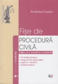 Fise de procedura civila. Editia a II-a, revizuita si completata