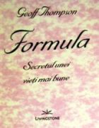 Formula. Secretul unei vieti mai bune